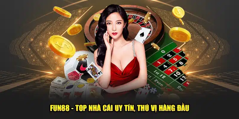 Khái quát thông tin chung về nhà cái Fun88